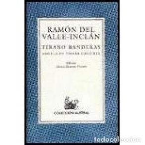 Livres: Tirano Banderas - Valle-Inclán, Ramón - Austral - 1994, 1ª ed. - Nueva, Nº 319